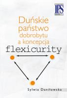 Okładka książki Duńskie państwo dobrobytu a koncepcja flexicurity