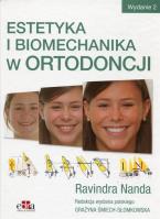 Estetyka i biomechanika w ortodoncji. Autor: Nanda Ravindra. SmakLiter.pl Okładka książki Estetyka i biomechanika w ortodoncji