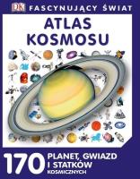 Fascynujący Świat Atlas kosmosu. Autor: Opracowanie zbiorowe. SmakLiter.pl Okładka książki Fascynujący Świat Atlas kosmosu