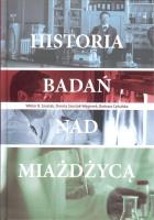 Historia badań nad miażdżycą. Autor: Prof. dr hab. med. Wiktor B. Szostak, Szostak-Węgierek Dorota. SmakLiter.pl Okładka książki Historia badań nad miażdżycą