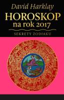 Okładka książki Horoskop na rok 2017 Sekrety Zodiaku