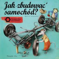 Okładka książki Jak zbudować samochód ?