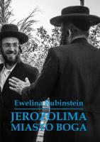 Jerozolima. Miasto Boga. Autor: Rubinstein Ewelina. SmakLiter.pl Okładka książki Jerozolima. Miasto Boga