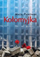 Kołomyjka. Autor: Patkowski Maciej. SmakLiter.pl Okładka książki Kołomyjka