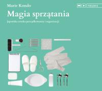 Magia sprzątania. Audiobook. Autor: Marie Kondo. SmakLiter.pl Okładka książki Magia sprzątania. Audiobook