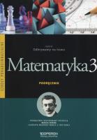 Matematyka LO 3 Odkrywamy... Podr ZP w.2016 OPERON. Autor: Jatczak Anna, Ciołkosz Monika. SmakLiter.pl Okładka książki Matematyka LO 3 Odkrywamy... Podr ZP w.2016 OPERON