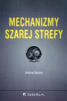Okładka książki Mechanizmy szarej strefy