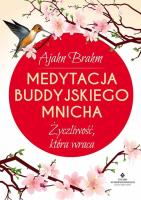 Medytacja buddyjskiego mnicha. Autor: Ajahn Brahm. SmakLiter.pl Okładka książki Medytacja buddyjskiego mnicha
