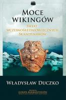 Moce wikingów. Autor: Duczko Władysław. SmakLiter.pl Okładka książki Moce wikingów