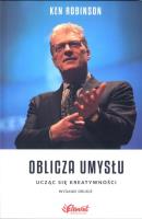 Okładka książki Oblicza umysłu Ucząc się kreatywności