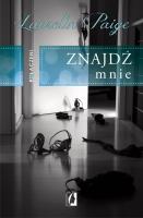 Połączeni. Znajdź mnie. Autor: Paige Laurelin. SmakLiter.pl Okładka książki Połączeni. Znajdź mnie