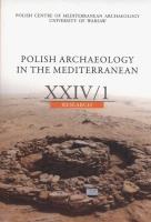 Opakowanie Polish Archaeology in the Mediterranean XXIV/1 Research