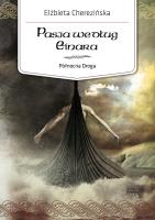 Północna Droga. 3. Pasja według Einara. NOWY ISBN!!! NOWA CENA!!!. Autor: Cherezińska Elżbieta. SmakLiter.pl Okładka książki Północna Droga. 3. Pasja według Einara. NOWY ISBN!!! NOWA CENA!!!
