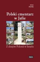 Polski cmentarz w Jafie. Autor: Patek Artur. SmakLiter.pl Okładka książki Polski cmentarz w Jafie