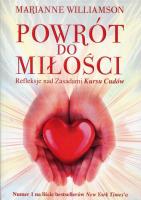 Powrót do miłości. Autor: Marianne Williamson. SmakLiter.pl Okładka książki Powrót do miłości