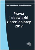 Prawa i obowiązki zleceniobiorcy 2017. Autor: Wrońska-Zblewska Katarzyna. SmakLiter.pl Okładka książki Prawa i obowiązki zleceniobiorcy 2017