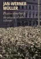Przeciw demokracji. Idee polityczne XX wieku. Autor: Jan-Wener Mller. SmakLiter.pl Okładka książki Przeciw demokracji. Idee polityczne XX wieku