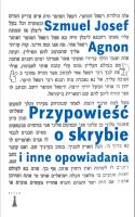 Przypowieść o skrybie i inne opowiadania. Autor: Agnon Szmuel Josef. SmakLiter.pl Okładka książki Przypowieść o skrybie i inne opowiadania