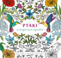 Okładka książki Ptaki w magicznym ogrodzie