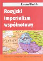 Rosyjski imperializm wspólnotowy. Autor: Radzik Ryszard. SmakLiter.pl Okładka książki Rosyjski imperializm wspólnotowy