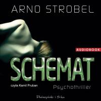 Schemat audiobook. Autor: Strobel Arno. SmakLiter.pl Okładka książki Schemat audiobook