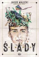 Ślady. Autor: Małecki Jakub. SmakLiter.pl Okładka książki Ślady