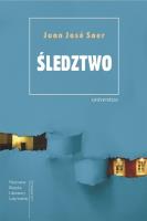 Śledztwo. Autor: Saer Juan Jose. SmakLiter.pl Okładka książki Śledztwo