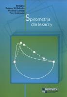 Spirometria dla lekarzy. Autor: Zielonka Tadeusz Maria. SmakLiter.pl Okładka książki Spirometria dla lekarzy