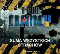 Suma wszystkich strachów - Audiobook. Autor: Tom Clancy. SmakLiter.pl Okładka książki Suma wszystkich strachów - Audiobook