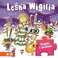 Świąteczne zabawy. Leśna Wigilia. Książka z puzzlami. Autor: Opracowanie zbiorowe. SmakLiter.pl Okładka książki Świąteczne zabawy. Leśna Wigilia. Książka z puzzlami