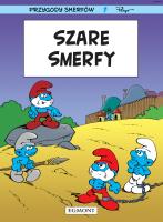 Szare Smerfy. Autor: Luc Parthoens, Thierry Culliford. SmakLiter.pl Okładka książki Szare Smerfy