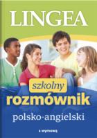 Szkolny rozmównik polsko-angielski. Autor: Opracowanie zbiorowe. SmakLiter.pl Okładka książki Szkolny rozmównik polsko-angielski