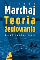 Teoria żeglowania. Autor: Czesław Marchaj. SmakLiter.pl Okładka książki Teoria żeglowania