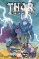 Thor Gromowładny – Boża bomba, tom 2. Autor: Esad Ribic, BUTCH GUICE. SmakLiter.pl Okładka książki Thor Gromowładny – Boża bomba, tom 2