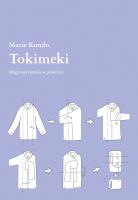 Tokimeki. Magia sprzątania w praktyce. Autor: Marie Kondo. SmakLiter.pl Okładka książki Tokimeki. Magia sprzątania w praktyce