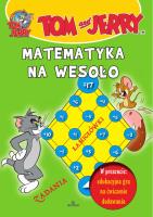 Okładka książki Tom i Jerry Matematyka na wesoło
