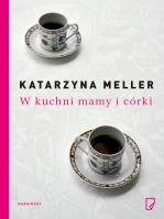 Okładka książki W kuchni mamy i córki