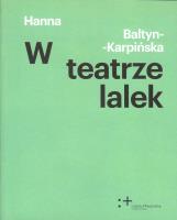W teatrze lalek. Autor: Baltyn-Karpińska Hanna. SmakLiter.pl Okładka książki W teatrze lalek
