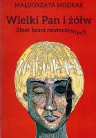 Wielki Pan i żółw. Autor: Małgorzata Modrak. SmakLiter.pl Okładka książki Wielki Pan i żółw