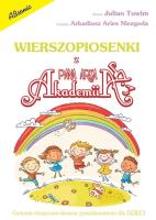 Wierszopiosenki z Akademii Pana Arka. Autor: Niezgoda Arkadiusz Aries. SmakLiter.pl Okładka książki Wierszopiosenki z Akademii Pana Arka