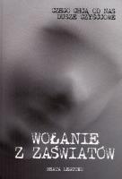 Wołanie z zaświatów. Autor: Beata Legutko. SmakLiter.pl Okładka książki Wołanie z zaświatów