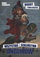 Okładka książki Wszystkie Szaleństwa Anglików