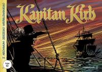 Z archiwum Jerzego Wróblewskiego 10 Kapitan Kirb. Autor: Wróblewski Jerzy. SmakLiter.pl Okładka książki Z archiwum Jerzego Wróblewskiego 10 Kapitan Kirb