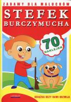 Zabawy dla maluchów. Stefek Burczymucha. Autor: JOANNA PARUSZEWSKA,KAMILA PAWLICKA,MARIA KONOPNICKA. SmakLiter.pl Okładka książki Zabawy dla maluchów. Stefek Burczymucha