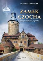 Zamek Czocha. Autor: Dudziak Marek. SmakLiter.pl Okładka książki Zamek Czocha