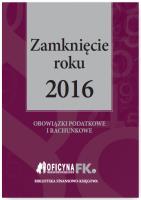 Zamknięcie roku 2016. Autor: Trzpioła Katarzyna. SmakLiter.pl Okładka książki Zamknięcie roku 2016