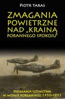 Okładka książki Zmagania powietrzne nad Krainą porannego spokoju