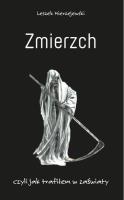 Zmierzch. Autor: Mierzejewski Leszek. SmakLiter.pl Okładka książki Zmierzch