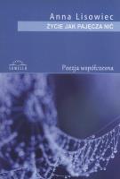 Życie jak pajęcza nić. Autor: Lisowiec Anna. SmakLiter.pl Okładka książki Życie jak pajęcza nić