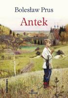 Antek. Autor: Prus Bolesław. SmakLiter.pl Okładka książki Antek